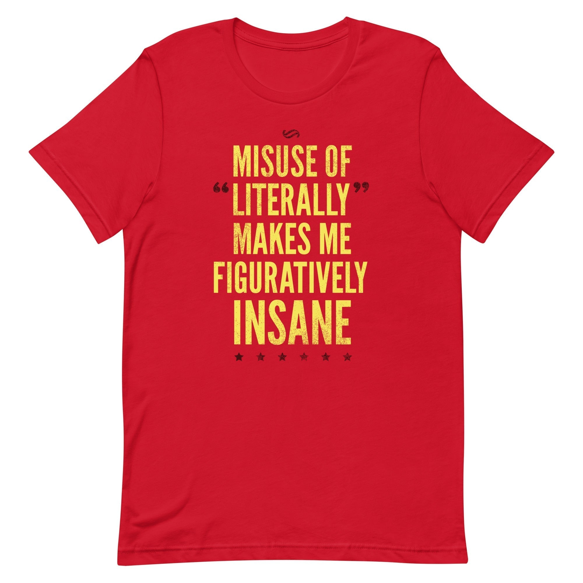 Misuse of Literally Makes Me Figuratively Insane Men's Signature Tee Hoodie, Sweatshirt | CoreVibeTees.com (Image 1)