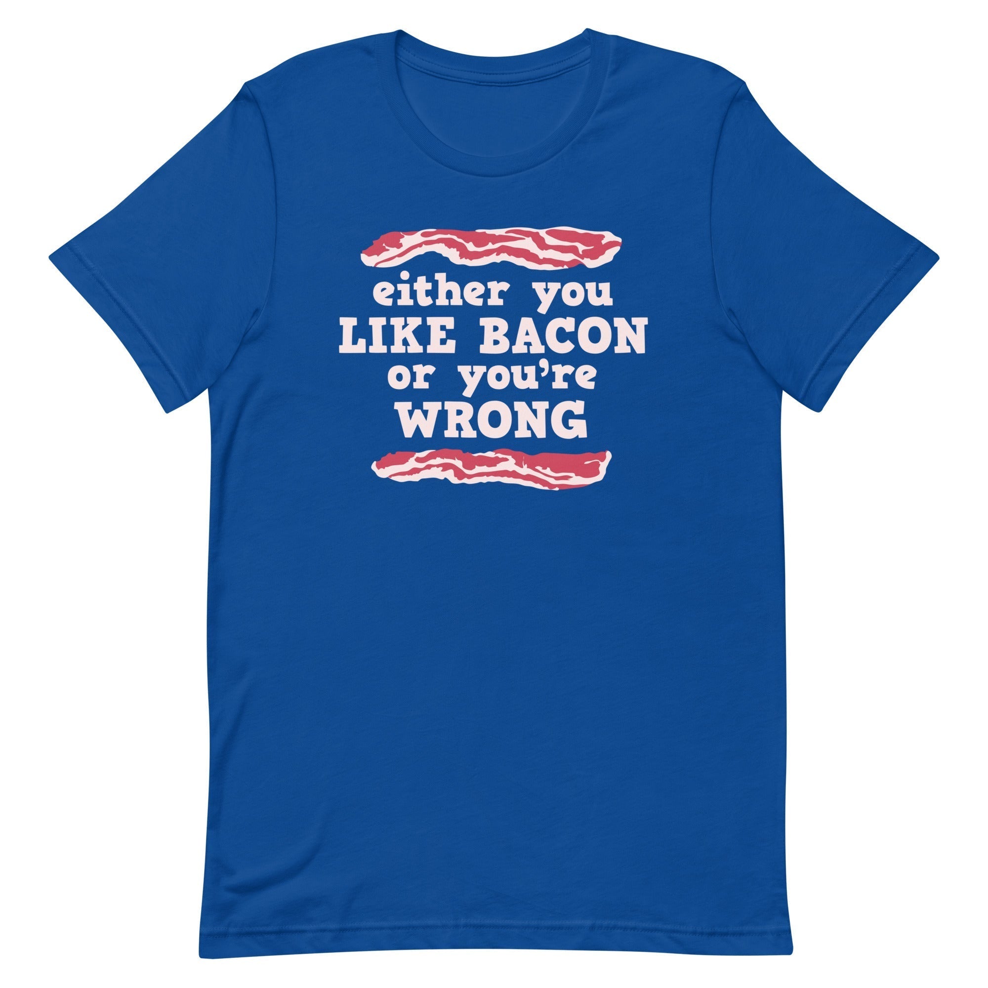 Either You Like Bacon Or You're Wrong Men's Signature Tee Hoodie, Sweatshirt | CoreVibeTees.com (Image 5)