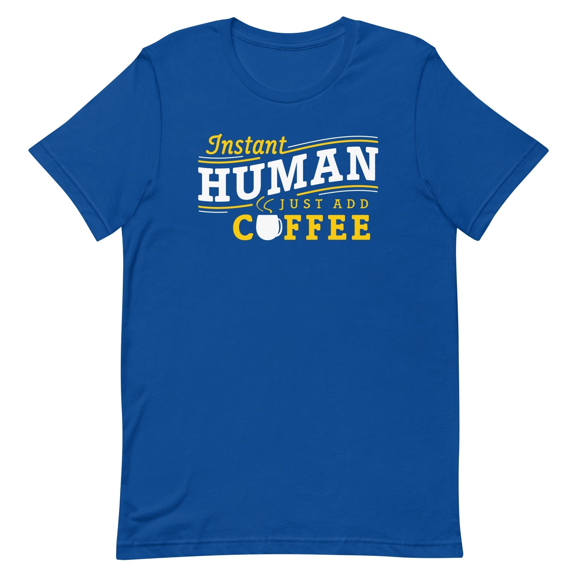 Instant Human Just Add Coffee Men's Signature Tee Hoodie, Sweatshirt | CoreVibeTees.com (Image 5)