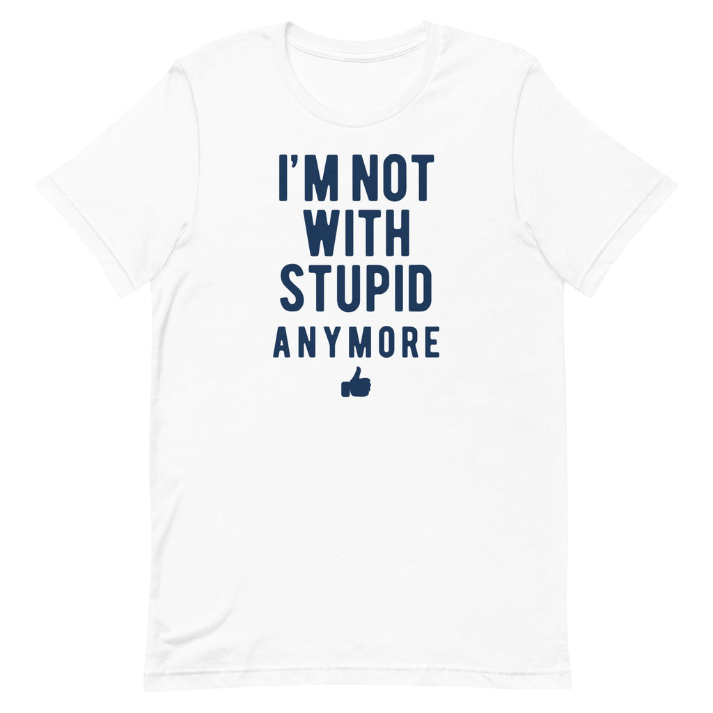 I'm Not With Stupid Anymore Men's Signature Tee Hoodie, Sweatshirt | CoreVibeTees.com (Image 1)