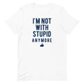 I'm Not With Stupid Anymore Men's Signature Tee Hoodie, Sweatshirt | CoreVibeTees.com (Image 1)