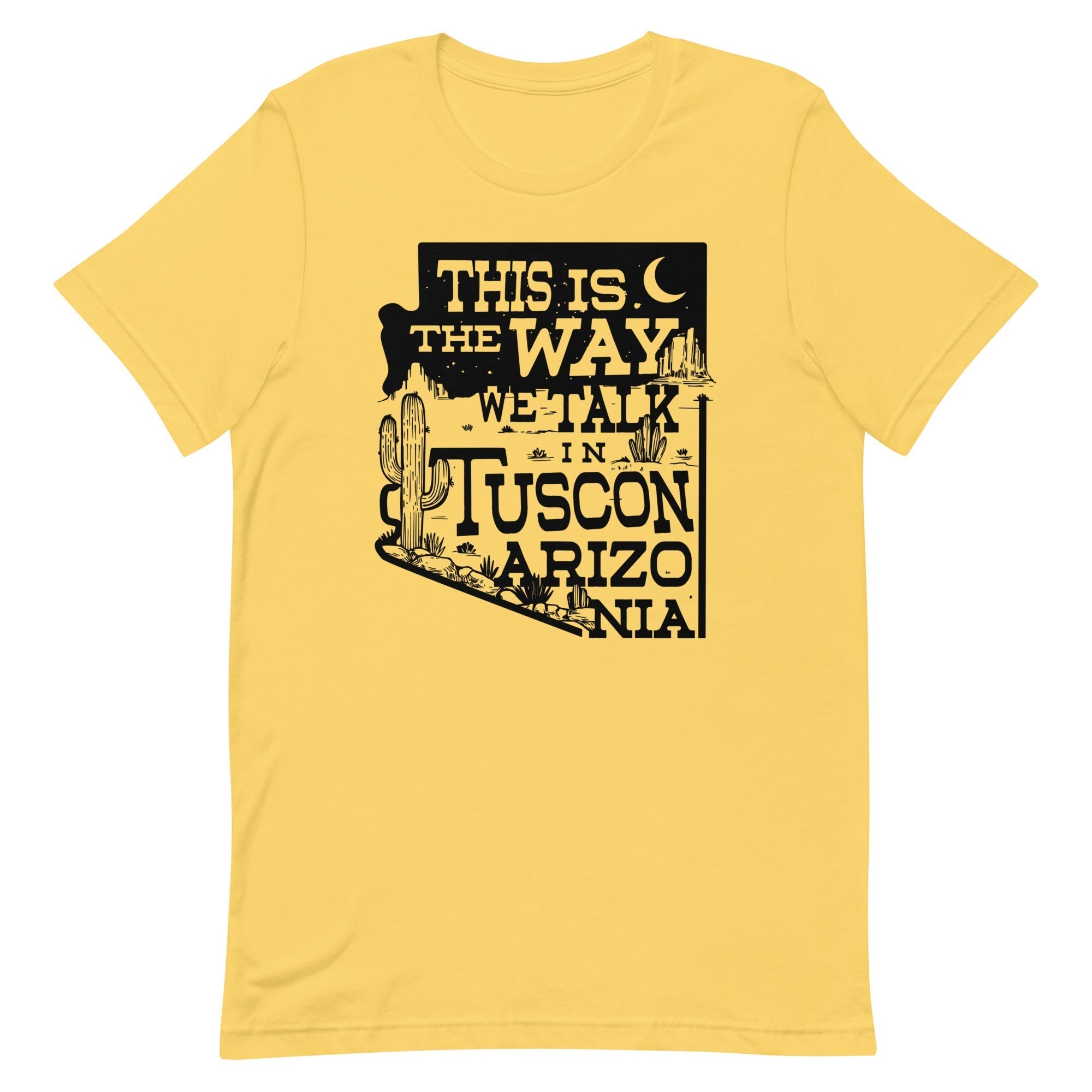 This Is The Way We Talk In Tuscon Arizonia Men's Signature Tee Hoodie, Sweatshirt | CoreVibeTees.com (Image 1)