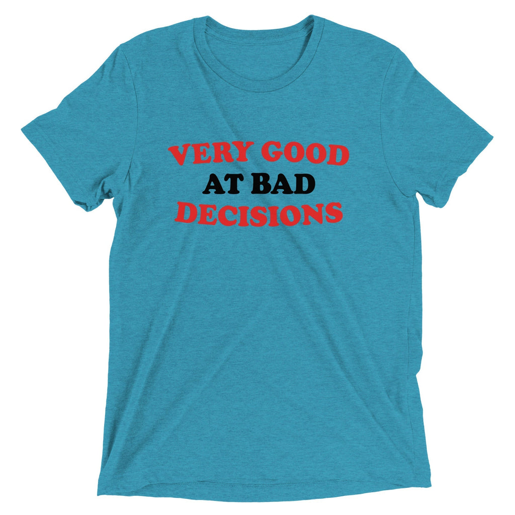 Very Good At Bad Decisions Men's Tri-Blend Tee Hoodie, Sweatshirt | CoreVibeTees.com (Image 4)