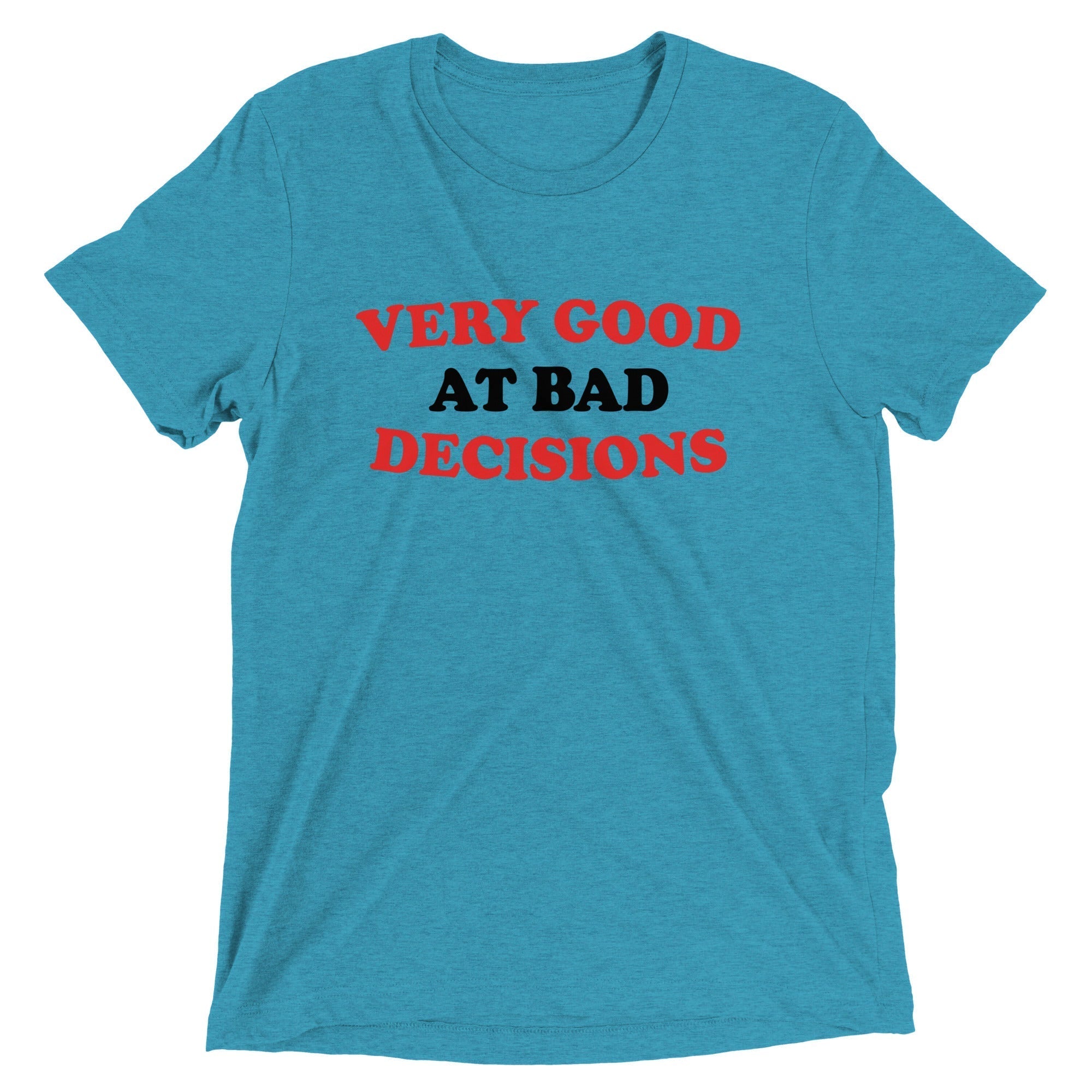 Very Good At Bad Decisions Men's Tri-Blend Tee Hoodie, Sweatshirt | CoreVibeTees.com (Image 4)