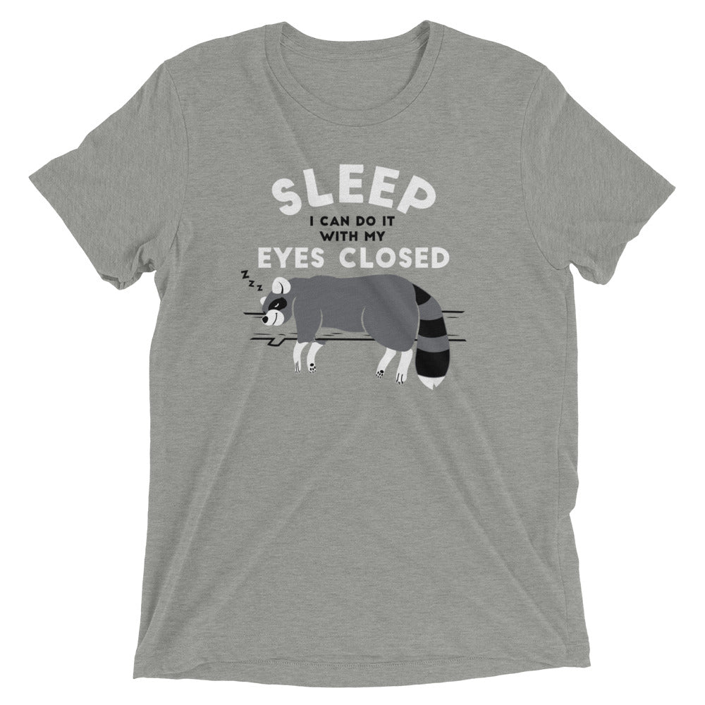 Sleep I Can Do It With My Eyes Closed Men's Tri-Blend Tee Hoodie, Sweatshirt | CoreVibeTees.com (Image 1)
