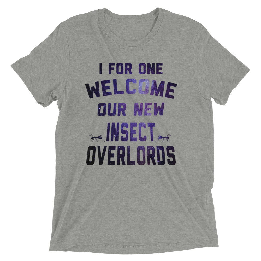 I For One Welcome Our New Insect Overlords Men's Tri-Blend Tee Hoodie, Sweatshirt | CoreVibeTees.com (Image 1)