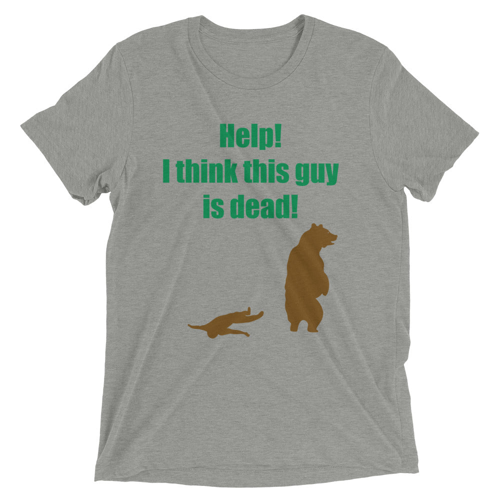 Help! I Think This Guy Is Dead! Men's Tri-Blend Tee Hoodie, Sweatshirt | CoreVibeTees.com (Image 1)