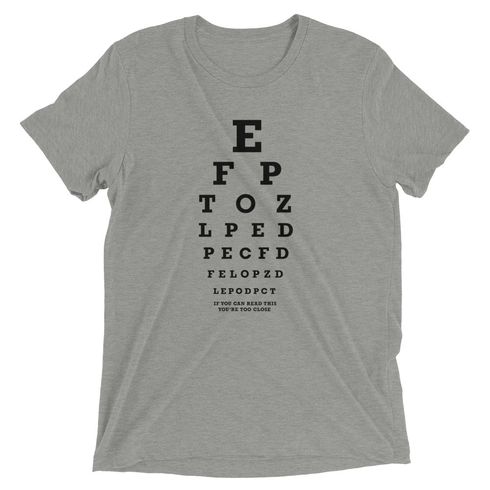 Too Close Eye Chart Men's Tri-Blend Tee Hoodie, Sweatshirt | CoreVibeTees.com (Image 1)
