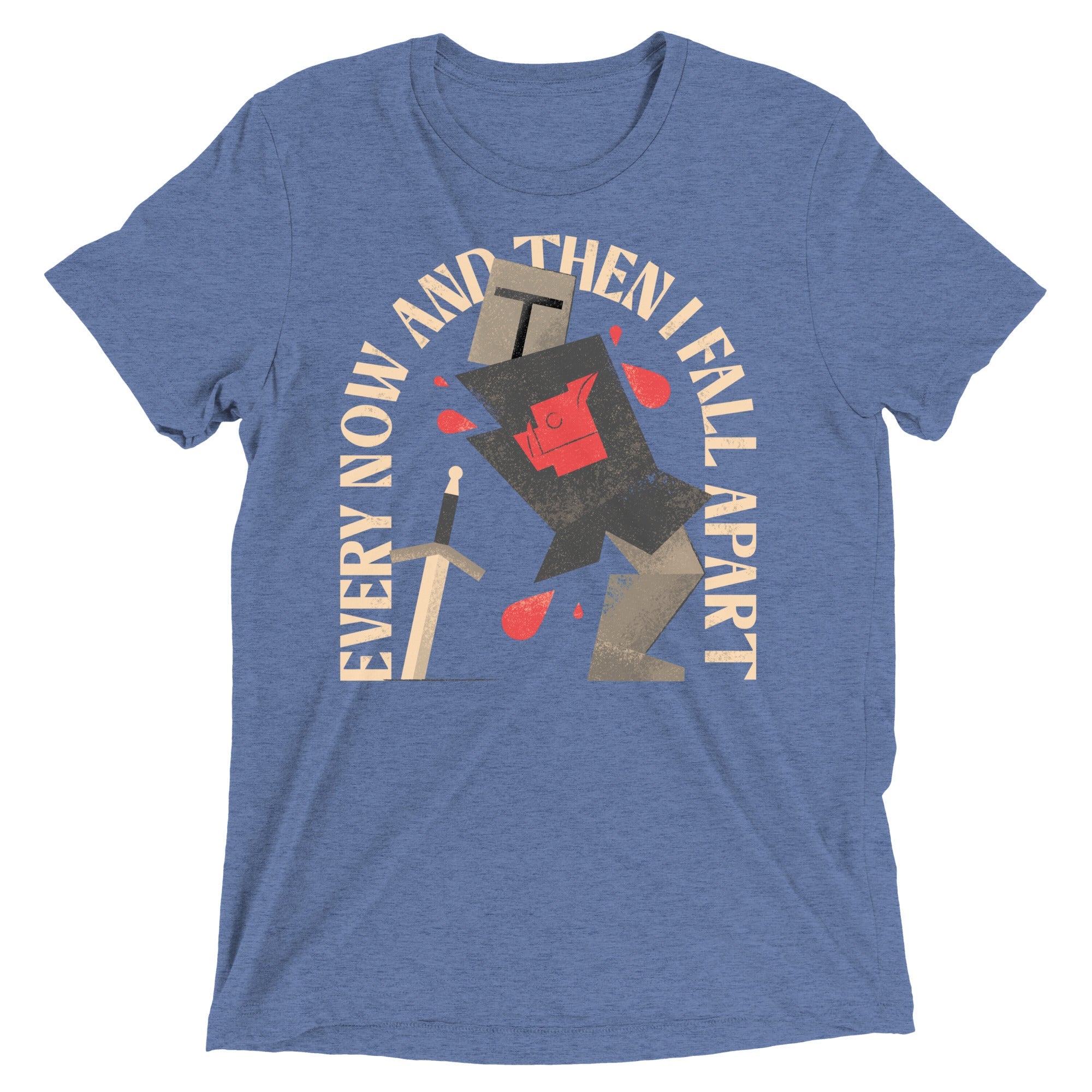 Every Now And Then I Fall Apart Knight Men's Tri-Blend Tee