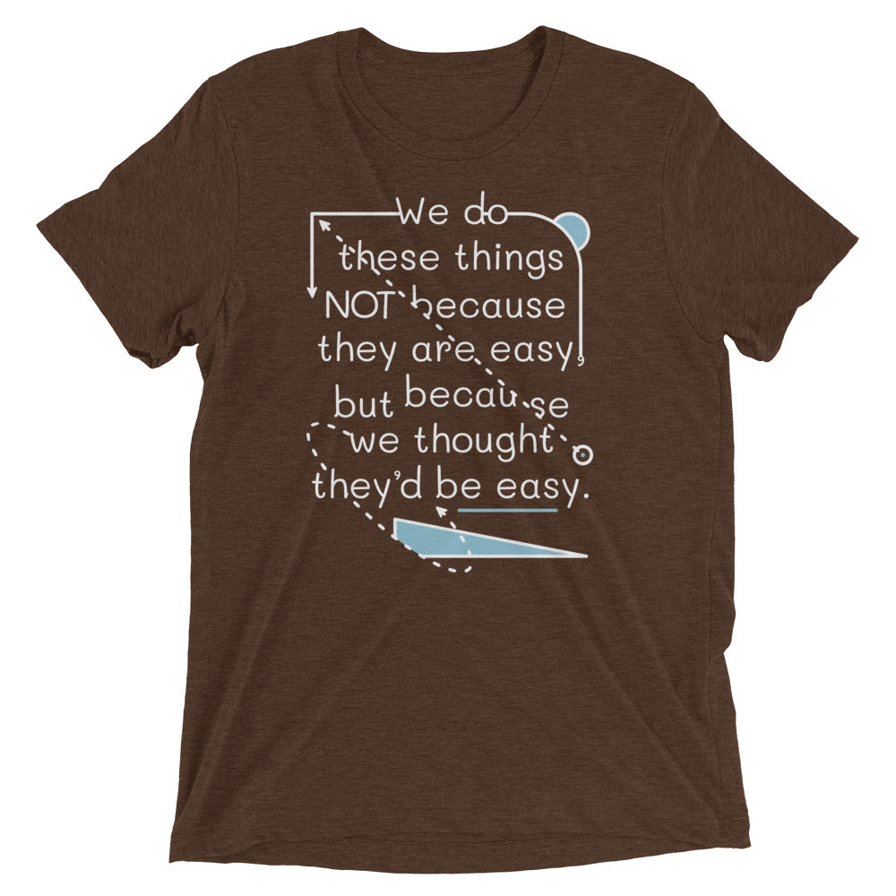 We Do These Things Not Because They Are Easy Men's Tri-Blend Tee Hoodie, Sweatshirt | CoreVibeTees.com (Image 2)