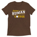 Instant Human Just Add Coffee Men's Tri-Blend Tee Hoodie, Sweatshirt | CoreVibeTees.com (Image 1)