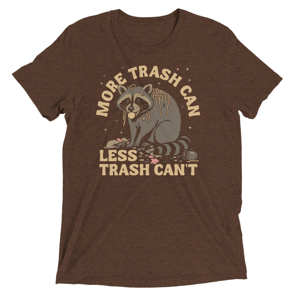 More Trash Can Less Trash Can't Men's Tri-Blend Tee Hoodie, Sweatshirt | CoreVibeTees.com (Image 3)