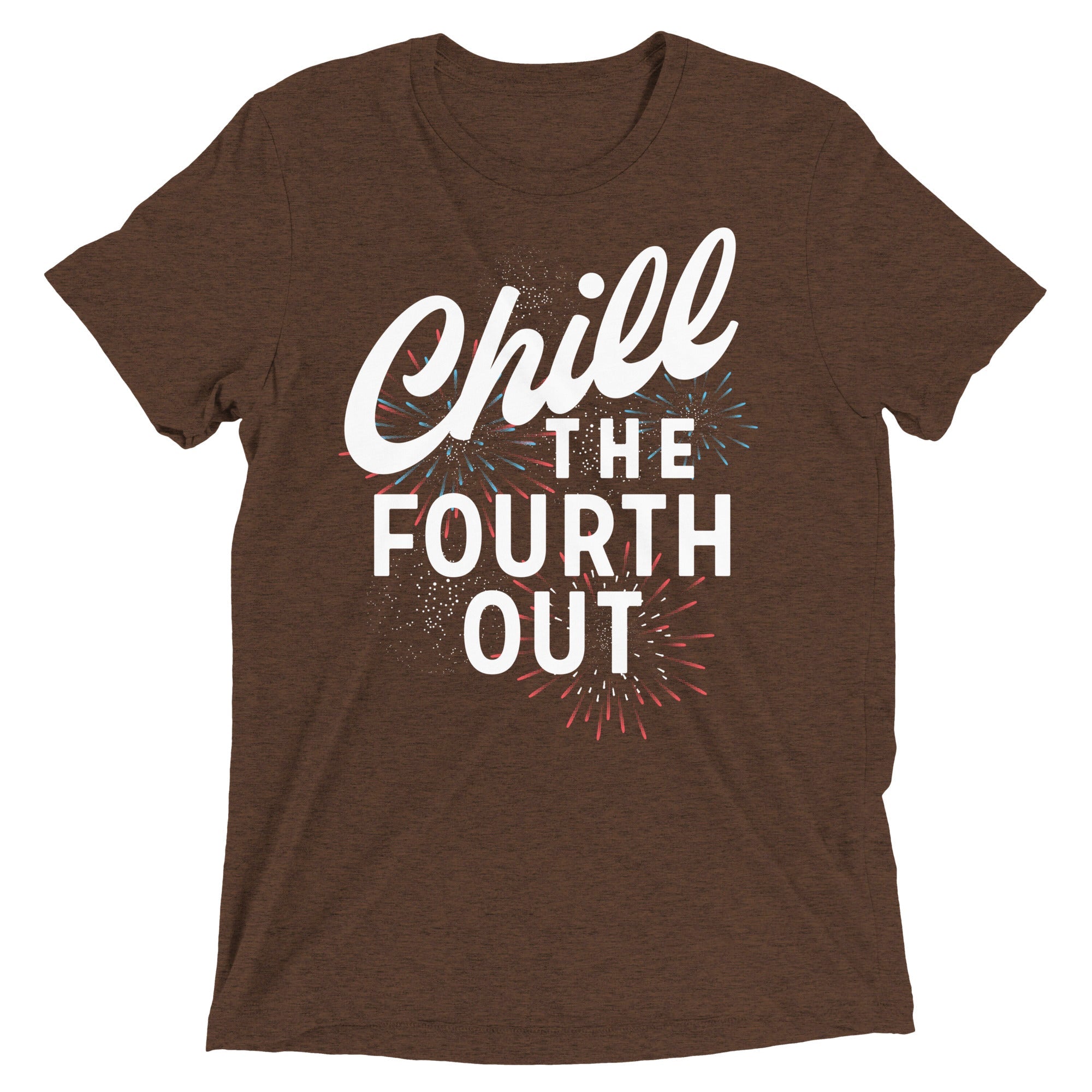 Chill The Fourth Out Men's Tri-Blend Tee