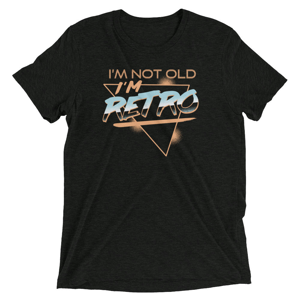 I'm Not Old I'm Retro Men's Tri-Blend Tee Hoodie, Sweatshirt | CoreVibeTees.com (Image 1)