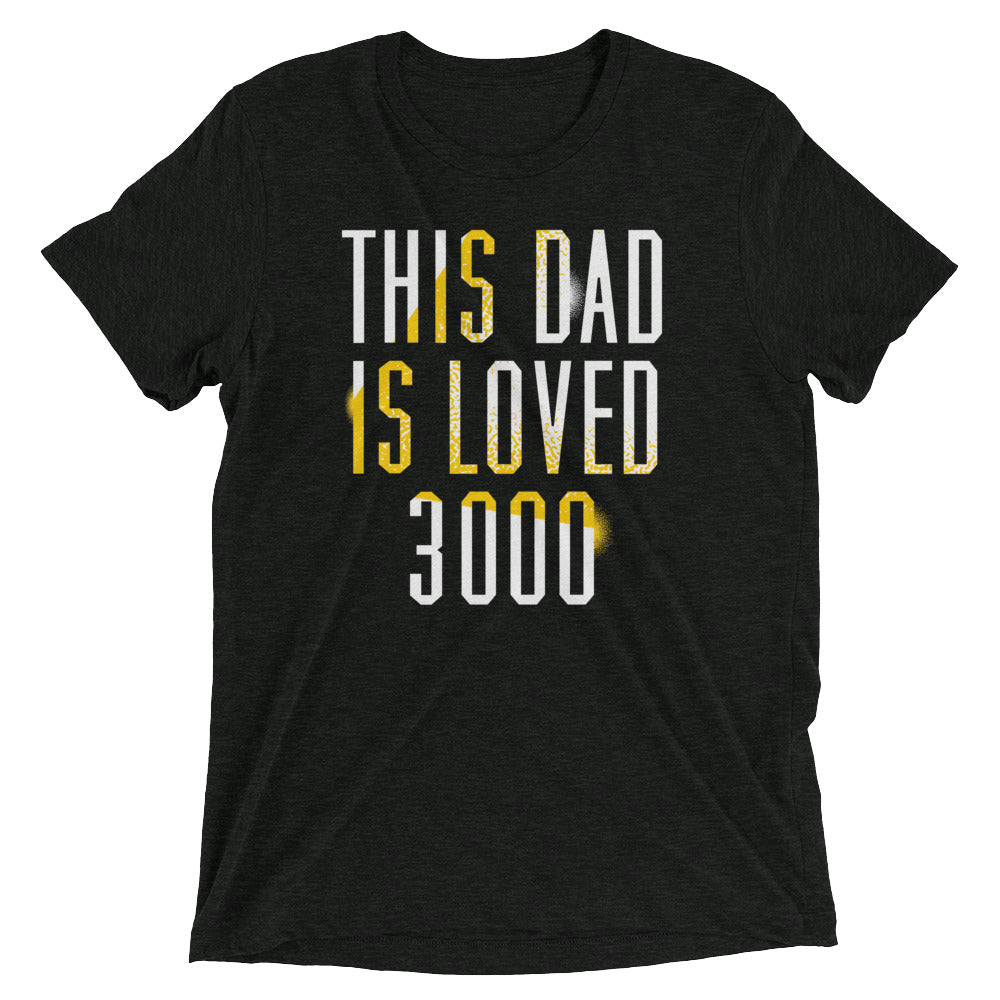 This Dad Is Loved 3000 Men's Tri-Blend Tee Hoodie, Sweatshirt | CoreVibeTees.com (Image 1)