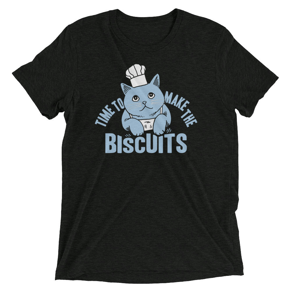Time To Make The Biscuits Men's Tri-Blend Tee Hoodie, Sweatshirt | CoreVibeTees.com (Image 1)