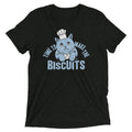 Time To Make The Biscuits Men's Tri-Blend Tee Hoodie, Sweatshirt | CoreVibeTees.com (Image 1)