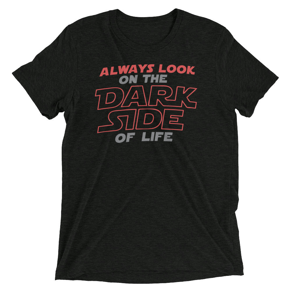 Always Look On The Dark Side Of Life Men's Tri-Blend Tee Hoodie, Sweatshirt | CoreVibeTees.com (Image 1)