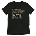 I'm Not Sure How Many Problems I Have Men's Tri-Blend Tee Hoodie, Sweatshirt | CoreVibeTees.com (Image 1)