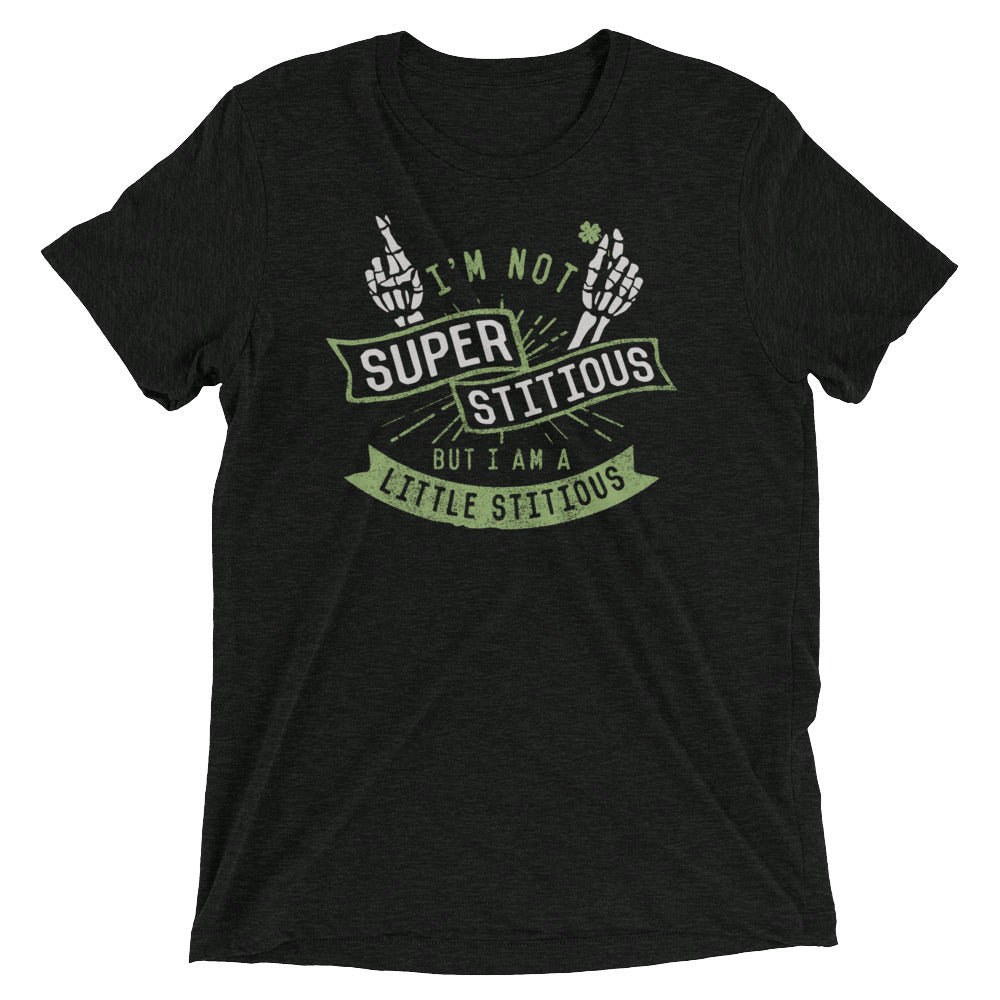 I'm Not Superstitious, But I Am A Little Stitious Men's Tri-Blend Tee Hoodie, Sweatshirt | CoreVibeTees.com (Image 1)