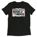 Never Judge A Book By Its Movie Men's Tri-Blend Tee Hoodie, Sweatshirt | CoreVibeTees.com (Image 1)