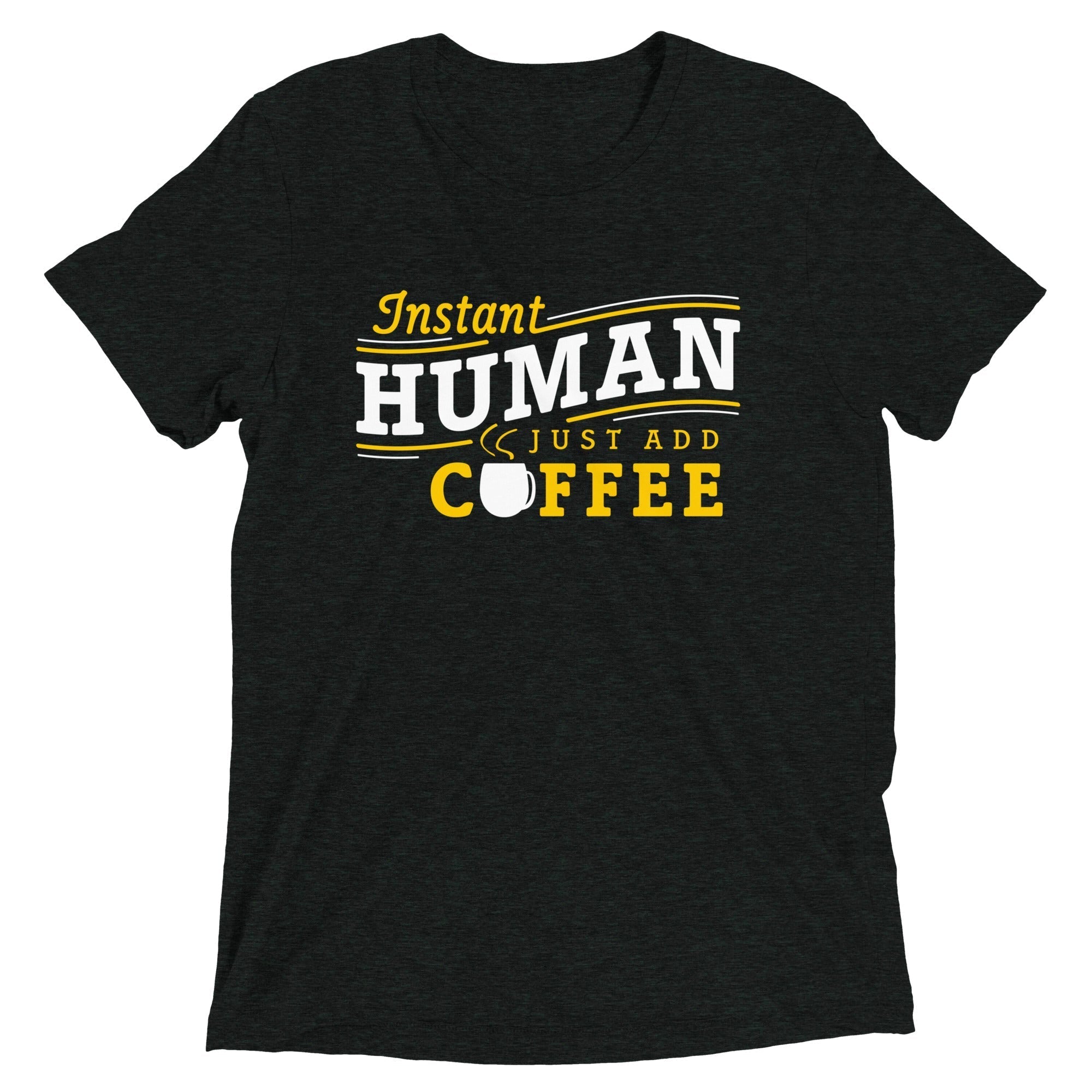 Instant Human Just Add Coffee Men's Tri-Blend Tee Hoodie, Sweatshirt | CoreVibeTees.com (Image 2)