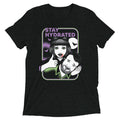 Stay Hydrated Men's Tri-Blend Tee Hoodie, Sweatshirt | CoreVibeTees.com (Image 1)