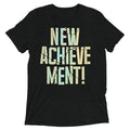 New Achievement! Men's Tri-Blend Tee