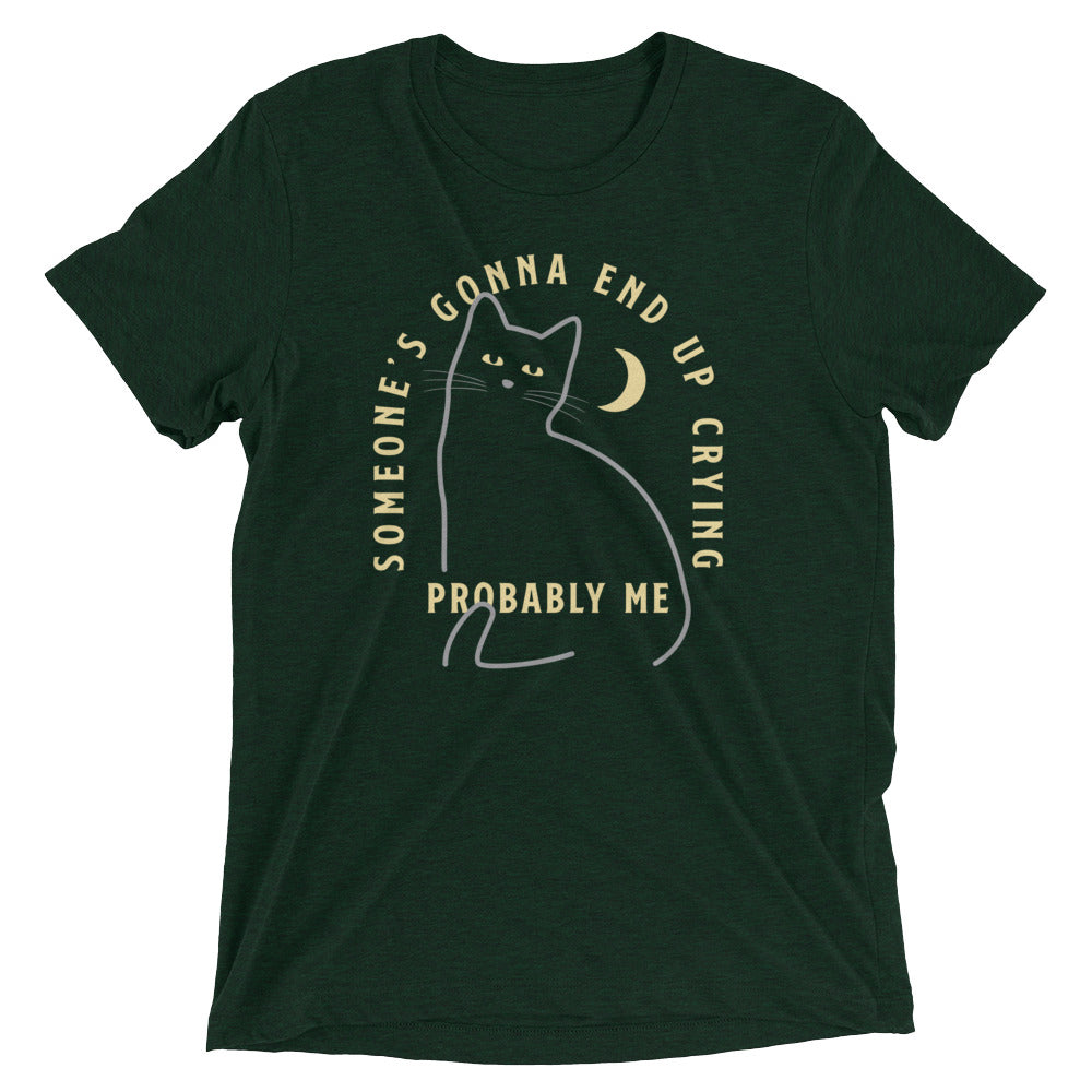 Someone's Gonna End Up Crying Men's Tri-Blend Tee Hoodie, Sweatshirt | CoreVibeTees.com (Image 2)