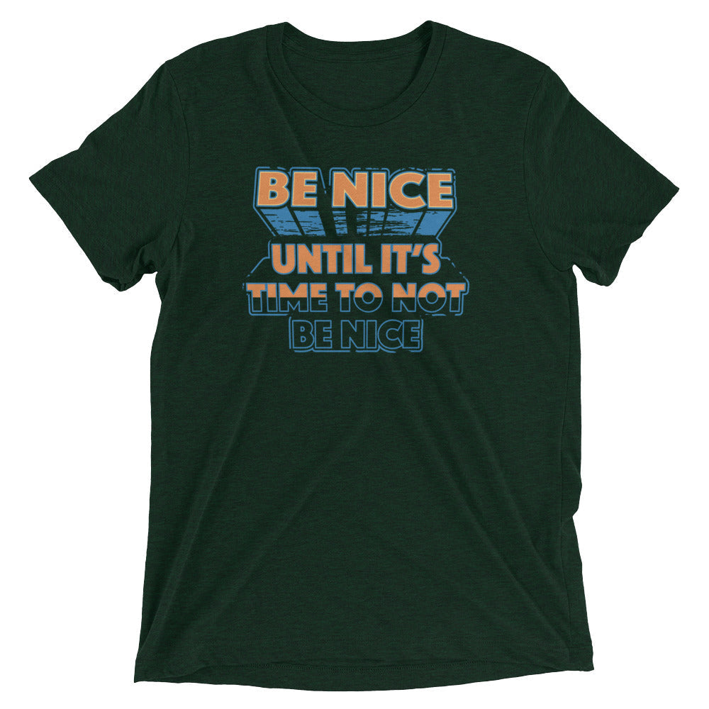 Be Nice Men's Tri-Blend Tee Hoodie, Sweatshirt | CoreVibeTees.com (Image 2)
