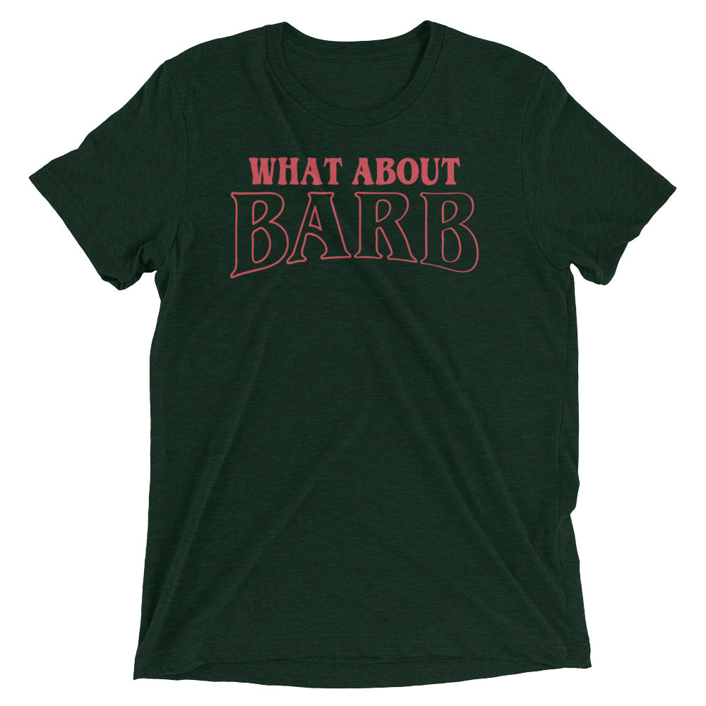 What About Barb? Men's Tri-Blend Tee Hoodie, Sweatshirt | CoreVibeTees.com (Image 2)