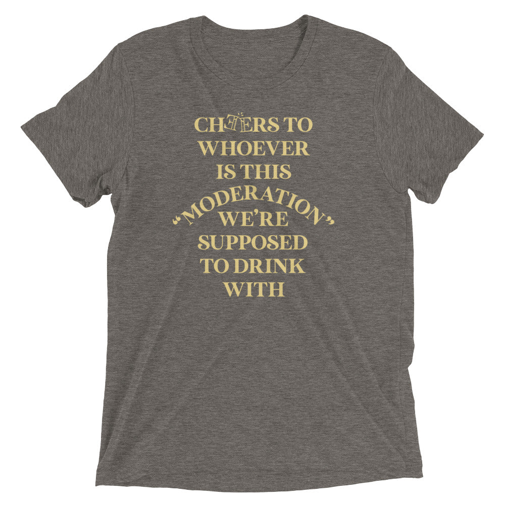 Cheers To Whoever Is This Moderation Men's Tri-Blend Tee Hoodie, Sweatshirt | CoreVibeTees.com (Image 5)