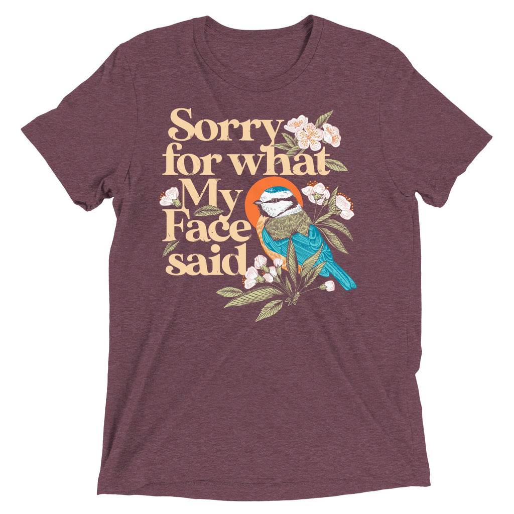 Sorry For What My Face Said Men's Tri-Blend Tee