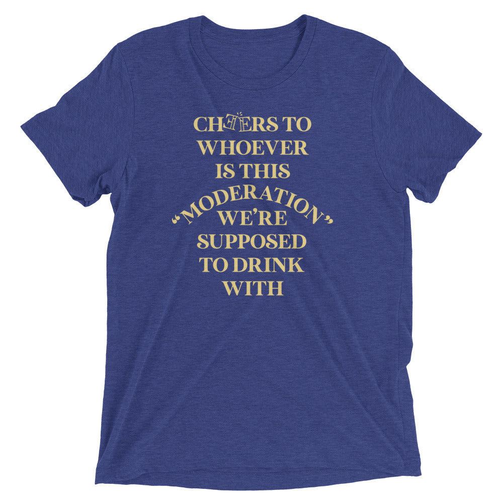 Cheers To Whoever Is This Moderation Men's Tri-Blend Tee Hoodie, Sweatshirt | CoreVibeTees.com (Image 4)