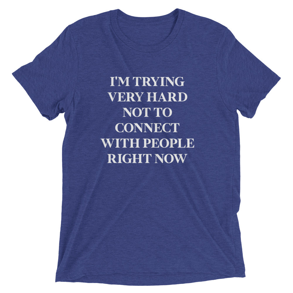 Trying Very Hard Not To Connect Men's Tri-Blend Tee Hoodie, Sweatshirt | CoreVibeTees.com (Image 4)