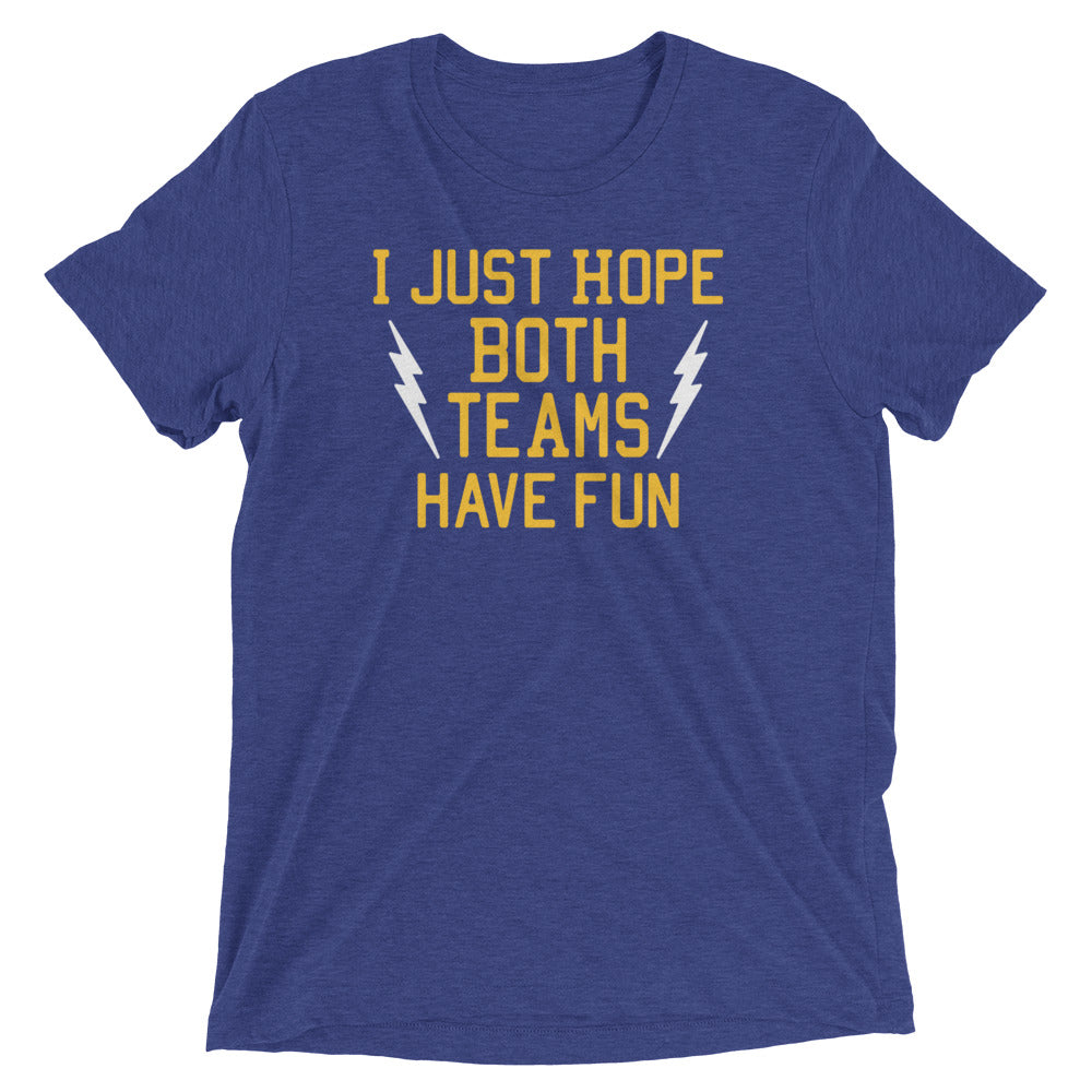 I Just Hope Both Teams Have Fun Men's Tri-Blend Tee Hoodie, Sweatshirt | CoreVibeTees.com (Image 1)