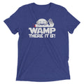 Wamp There It Is Men's Tri-Blend Tee Hoodie, Sweatshirt | CoreVibeTees.com (Image 1)