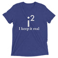 I Keep It Real Men's Tri-Blend Tee Hoodie, Sweatshirt | CoreVibeTees.com (Image 1)