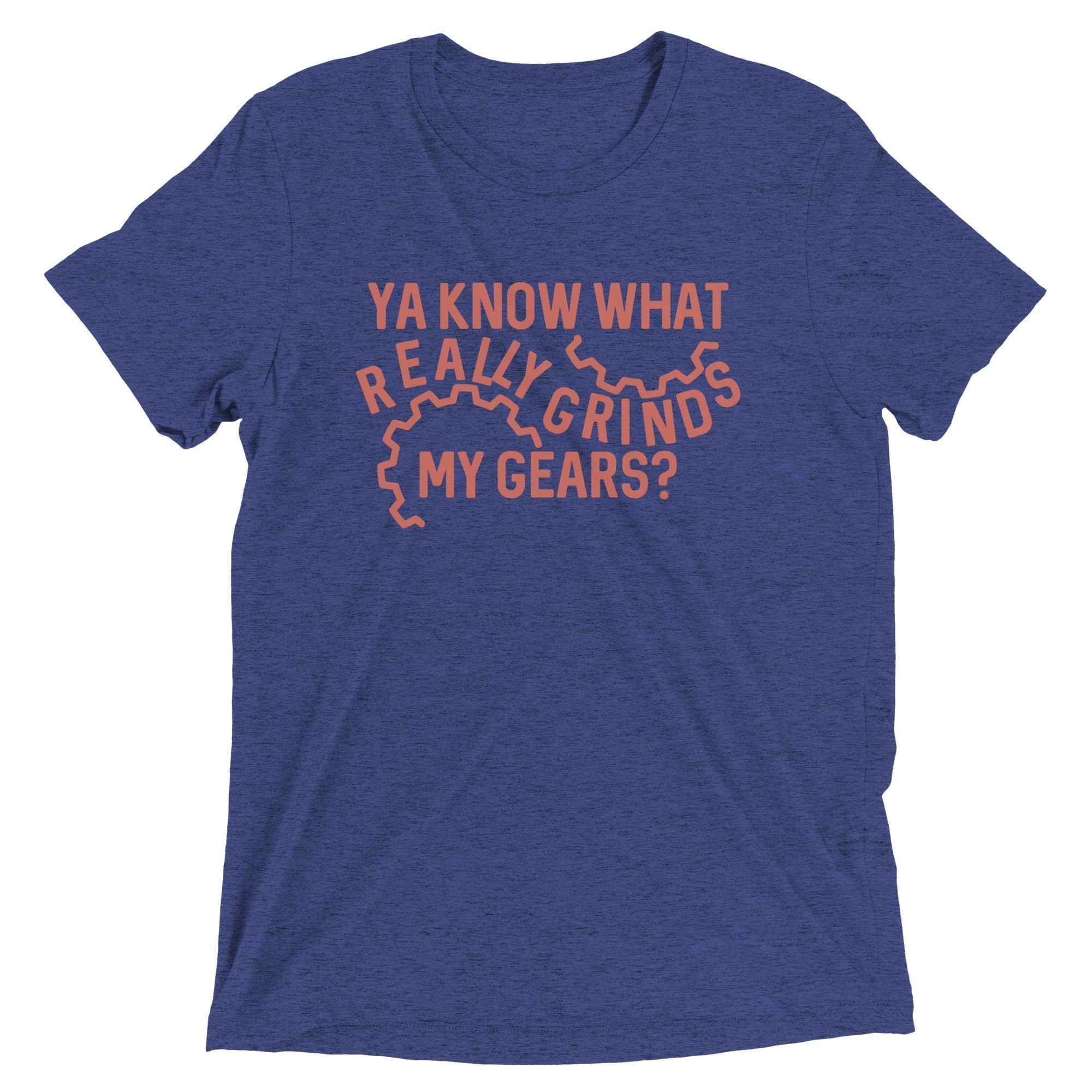 Grinds My Gears Men's Tri-Blend Tee Hoodie, Sweatshirt | CoreVibeTees.com (Image 1)