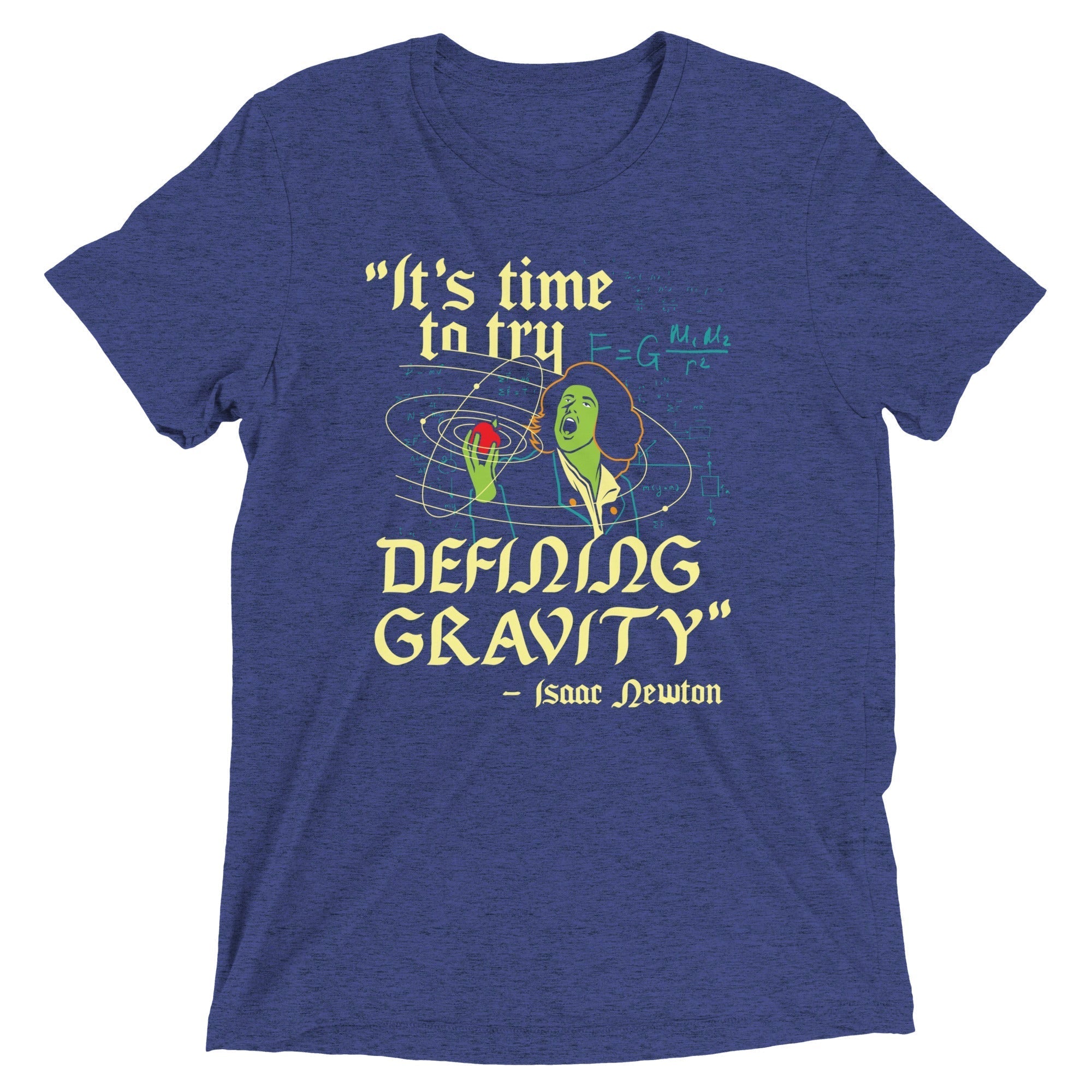 It's Time To Try Defining Gravity Men's Tri-Blend Tee Hoodie, Sweatshirt | CoreVibeTees.com (Image 1)