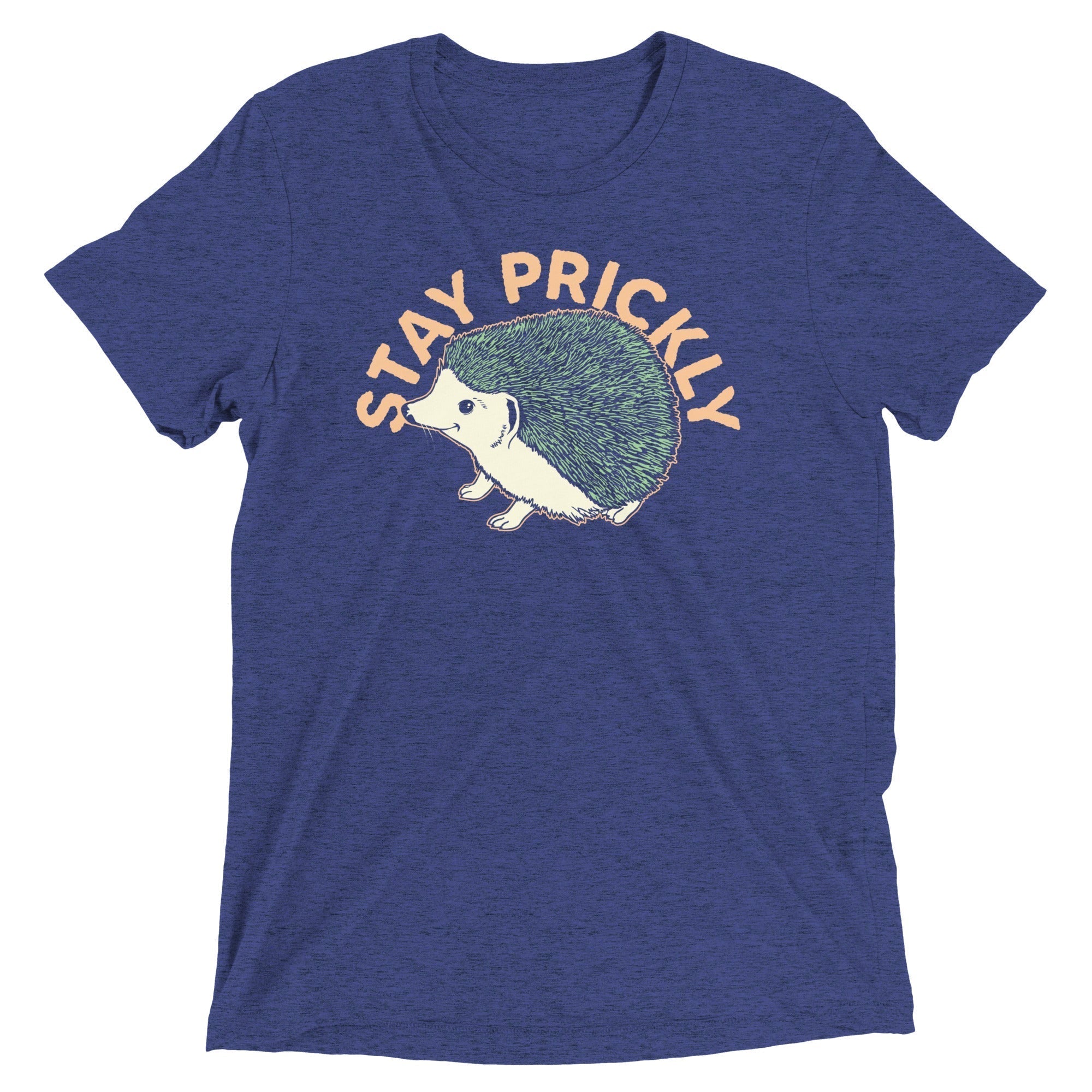 Stay Prickly Men's Tri-Blend Tee Hoodie, Sweatshirt | CoreVibeTees.com (Image 1)