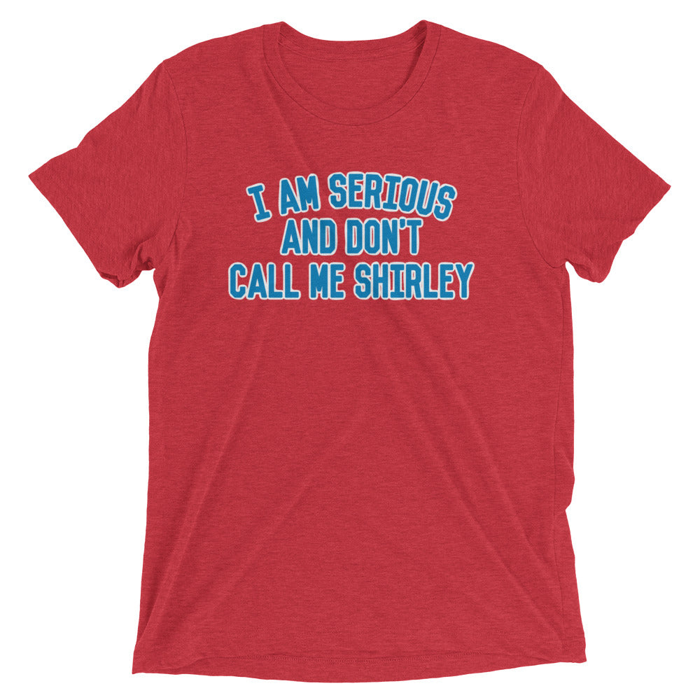 I Am Serious, And Don't Call Me Shirley Men's Tri-Blend Tee Hoodie, Sweatshirt | CoreVibeTees.com (Image 3)