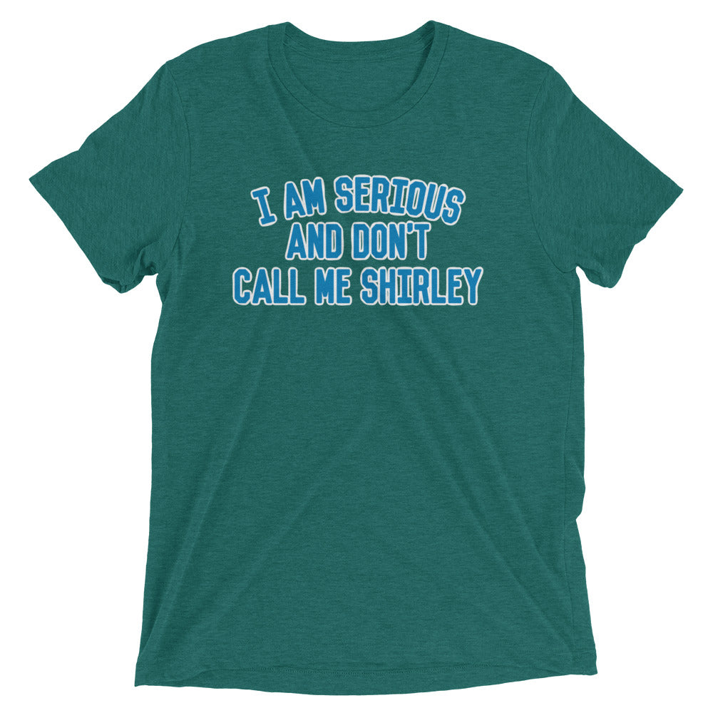 I Am Serious, And Don't Call Me Shirley Men's Tri-Blend Tee Hoodie, Sweatshirt | CoreVibeTees.com (Image 4)