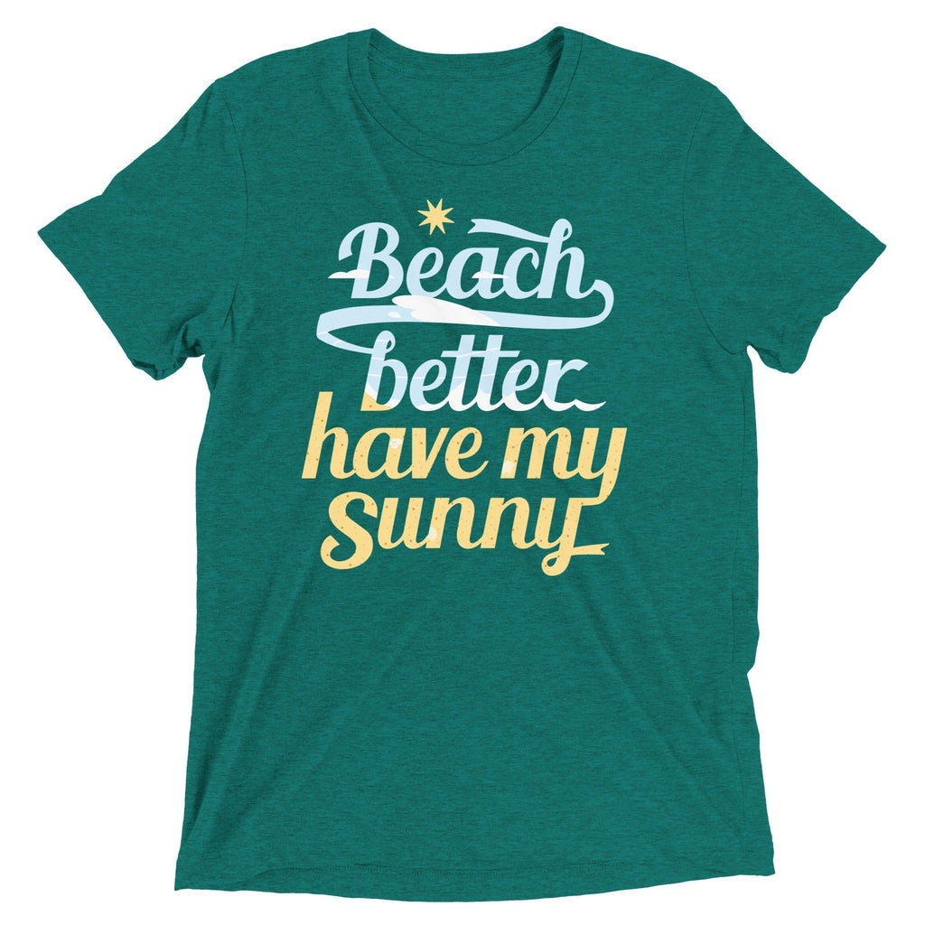 Beach Better Have My Sunny Men's Tri-Blend Tee Hoodie, Sweatshirt | CoreVibeTees.com (Image 3)