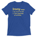 Irony Definition Men's Tri-Blend Tee Hoodie, Sweatshirt | CoreVibeTees.com (Image 1)