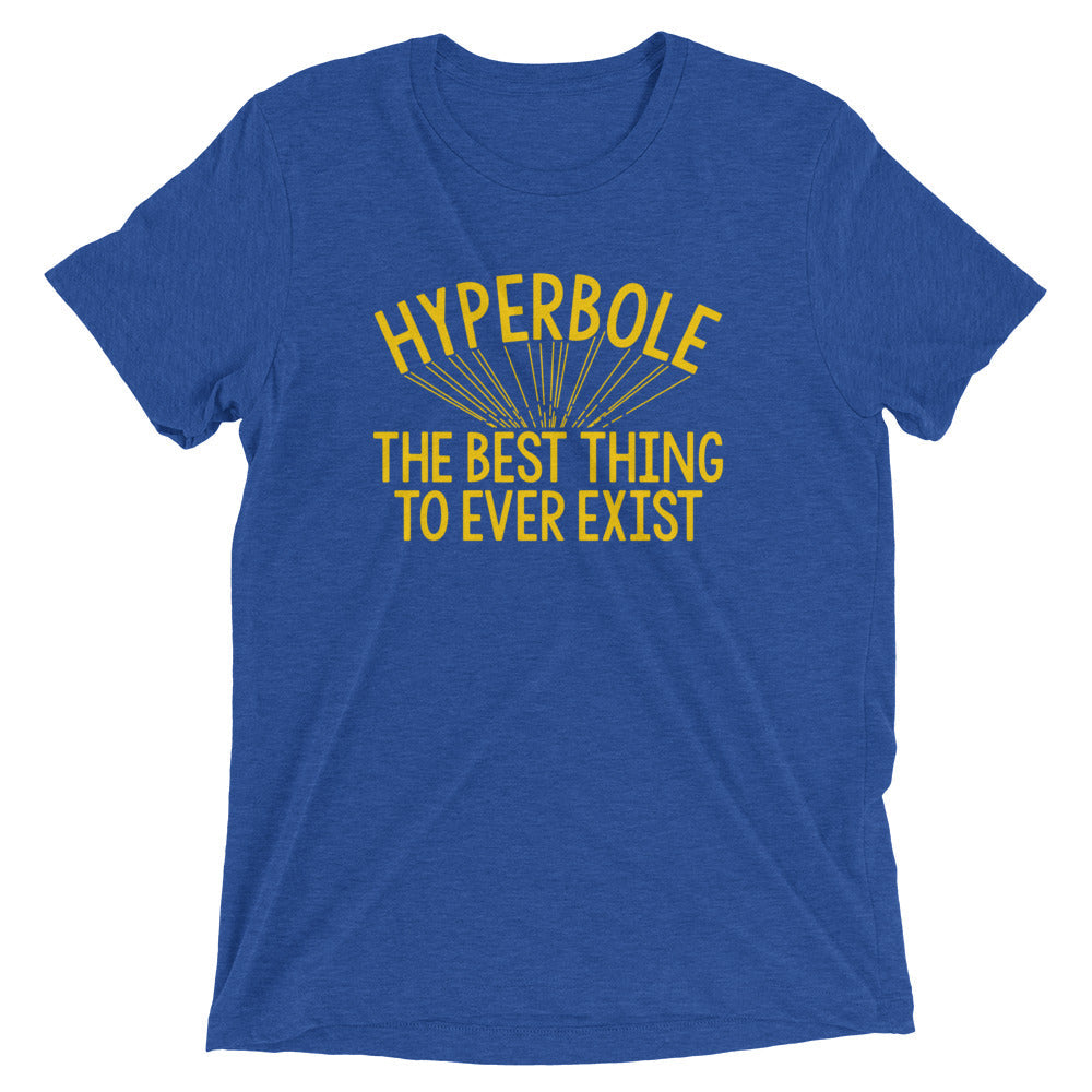 Hyperbole The Best Thing To Ever Exist Men's Tri-Blend Tee Hoodie, Sweatshirt | CoreVibeTees.com (Image 4)