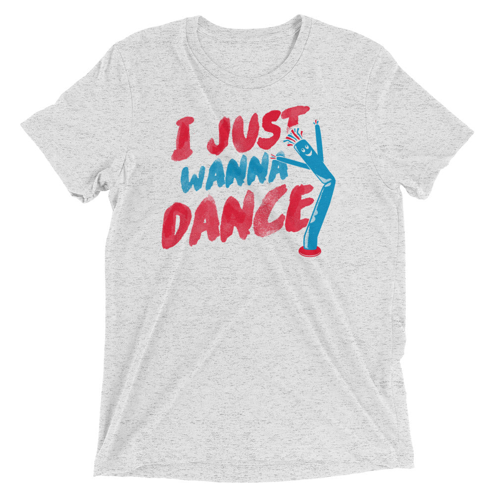 I Just Wanna Dance Men's Tri-Blend Tee Hoodie, Sweatshirt | CoreVibeTees.com (Image 1)