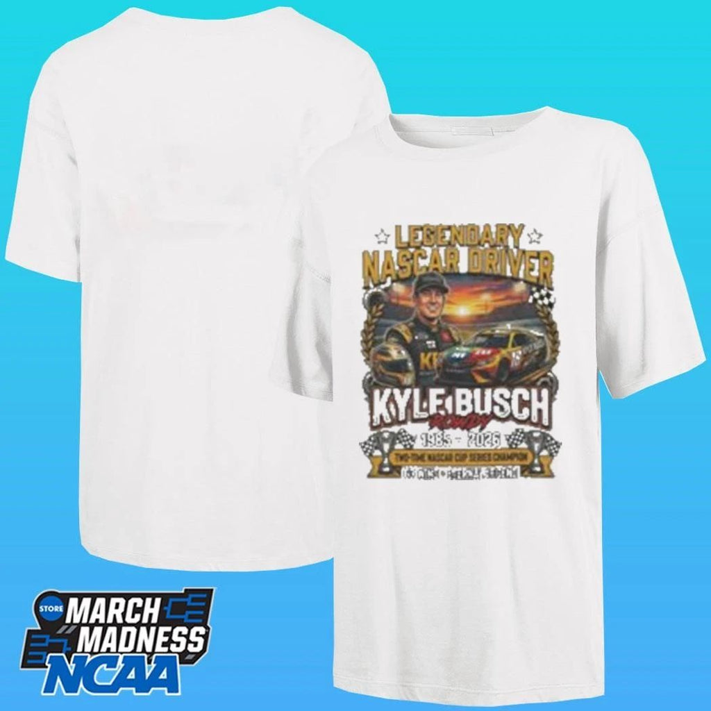 Legendary Driver Kyle Busch Rowdy 1985 2026 Shirt