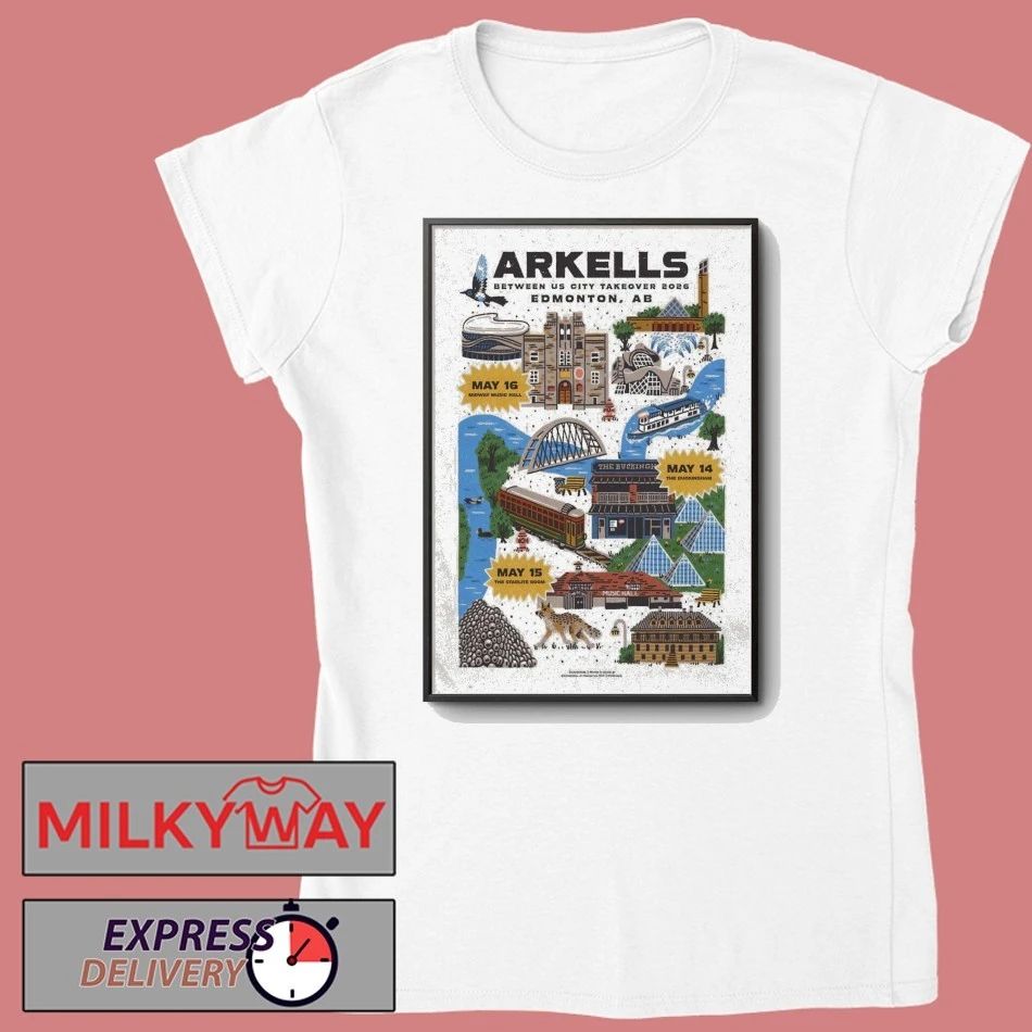 Arkells Between US City Takeover 2026 Edmonton, AB Poster shirt