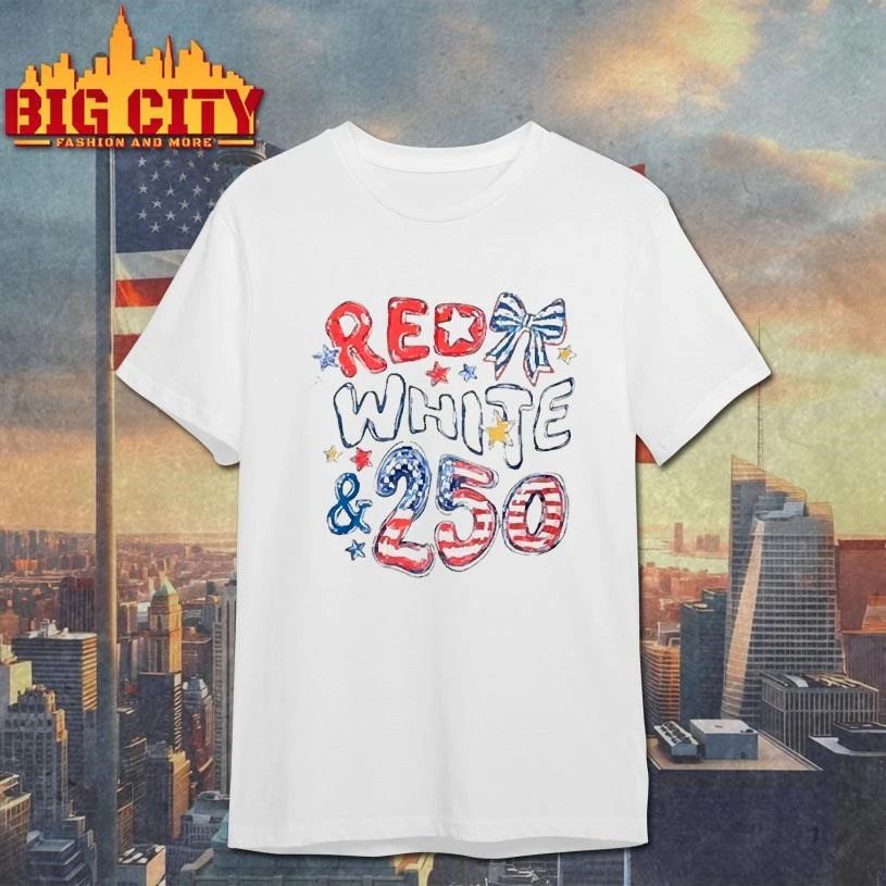 4th Of July Red White And 250 Shirt